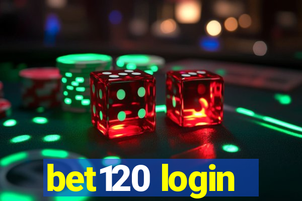 bet120 login